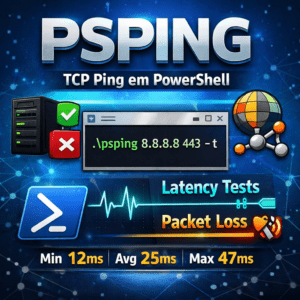 psping: TCP Ping em PowerShell no estilo tcping/paping – Junovan Fantin